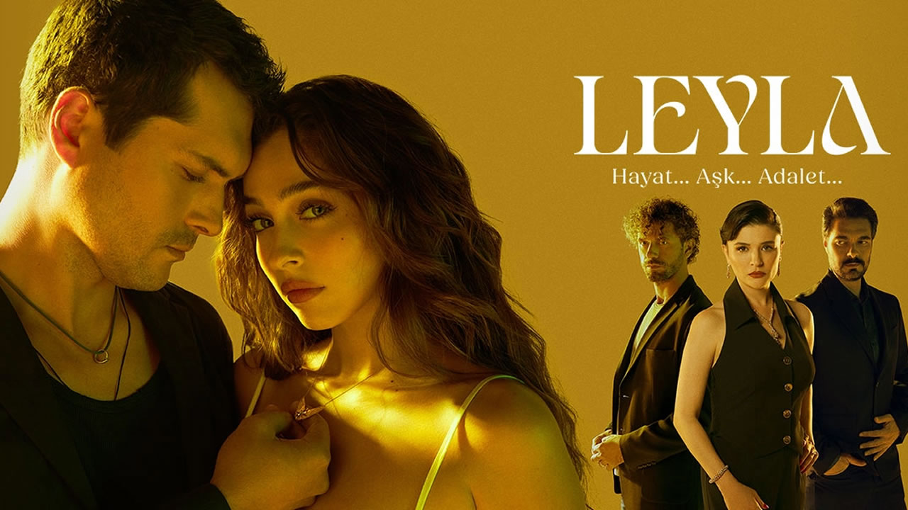 Leyla: Hayat… Aşk… Adalet...